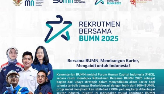 Lebih dari 2.000 Lowongan Kerja Menanti di Program Rekrutmen Bersama BUMN 2025, Begini Cara Daftarnya