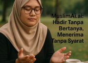 MuslimAi.ai: Hadir Tanpa Bertanya, Menerima Tanpa Syarat