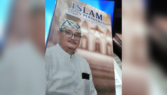 Buku “Islam Jalan Peradaban” Angkat Pemikiran KH Thonthowi, Tawarkan Islam sebagai Pilar Keadaban
