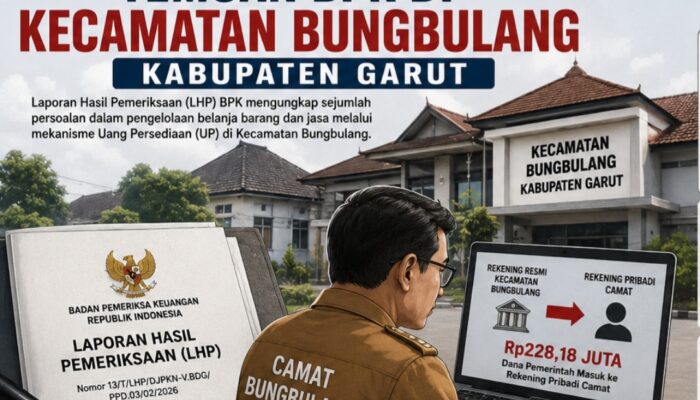 Sederet Temuan BPK di Kecamatan Bungbulang Garut, Dana Masuk Rekening Pribadi Camat hingga Nota Palsu